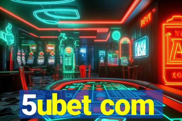 5ubet com